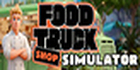 FOOD TRUCK SHOP SIMULATOR